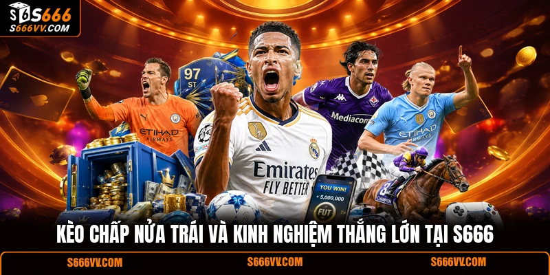 Kèo chấp nửa trái
