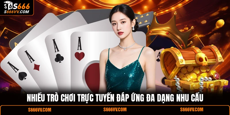 Nhiều trò chơi trực tuyến đáp ứng đa dạng nhu cầu