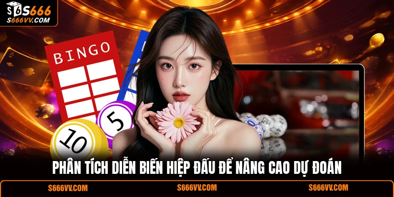 Phân tích diễn biến hiệp đấu để nâng cao dự đoán